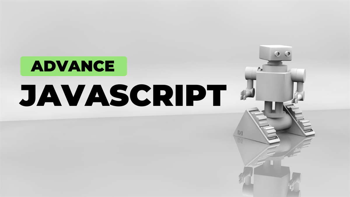 Advanced JavaScript Tutorial : The Complete Guide 2023