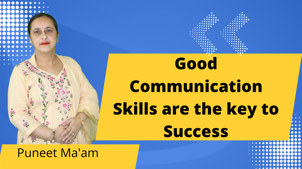 Good Communication Skills are the key to success