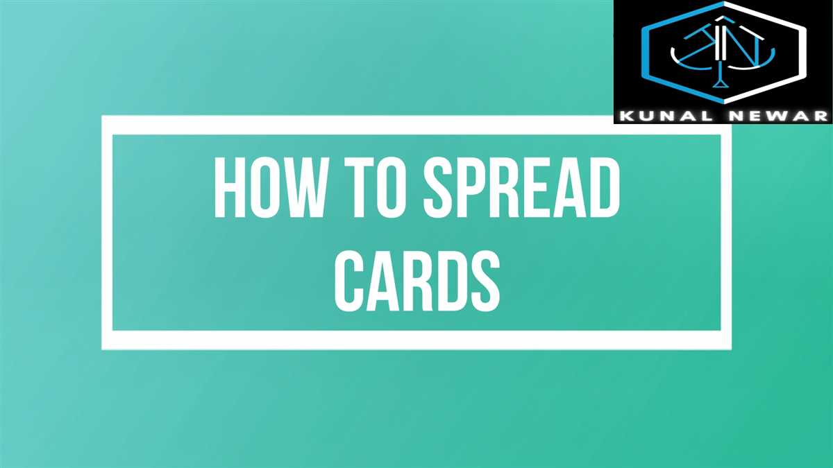How to Spread Cards