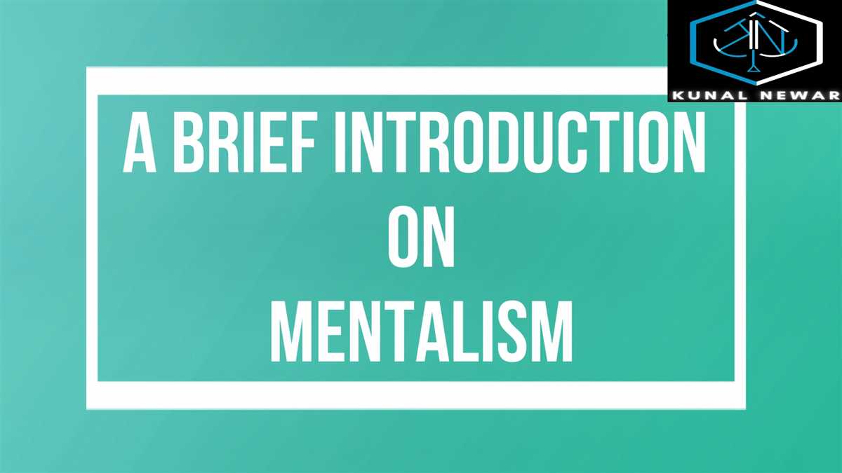 A Brief about Mentalism